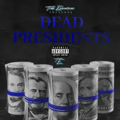 Dead Presidents - EP by Young Ea$e & Brizzle B album reviews, ratings, credits