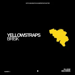 Brisk - Single by YellowStraps album reviews, ratings, credits