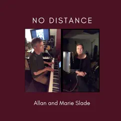 No Distance - Single by Allan Slade & Marie Slade album reviews, ratings, credits