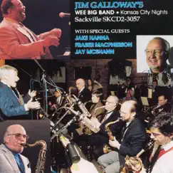 Kansas City Nights (feat. Jake Hanna, Fraser Macpherson & Jay McShann) by Jim Galloway's Wee Big Band album reviews, ratings, credits