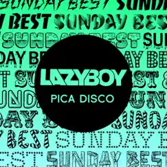 Pica Disco by Lazyboy album reviews, ratings, credits