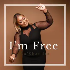 I'm Free - Single by LaShandra album reviews, ratings, credits