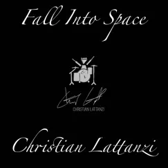 Fall into Space - Single by Christian Lattanzi album reviews, ratings, credits