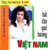 Hát cho quê hương Việt Nam (Trịnh Công Sơn Vol. 2) album lyrics, reviews, download