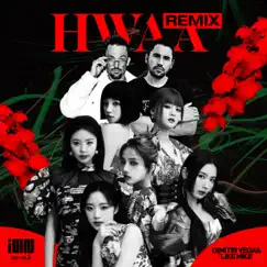 HWAA (Dimitri Vegas & Like Mike Remix) - Single by (G)I-DLE & Dimitri Vegas & Like Mike album reviews, ratings, credits