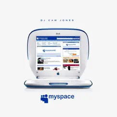 MySpace - Single by DJ Cam Jones album reviews, ratings, credits