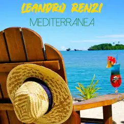 Mediterranea (Remix) - Single by Leandro Renzi album reviews, ratings, credits