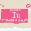 TU (feat. Yasmel & El bufalo) - Single album lyrics, reviews, download