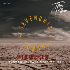 In the Absence of ... instrumentals, Vol. 23 (Instrumental) by SevenOh!3 Sounds album reviews, ratings, credits