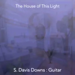 The House of This Light Song Lyrics