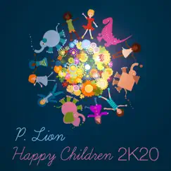 Happy Children (Jay Frog Mix) - Single by P. Lion album reviews, ratings, credits