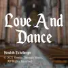 Love and Dance - Single album lyrics, reviews, download