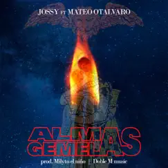 Almas Gemelas (feat. Mateo Otalvaro) - Single by Jossy The Voice album reviews, ratings, credits