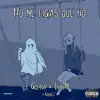 No me digas que no (feat. TxnyM) - Single album lyrics, reviews, download