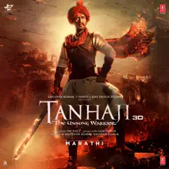 Tanhaji - The Unsung Warrior (Original Motion Picture Soundtrack) - EP by Mehul Vyas, Ajay-Atul & Sachet-Parampara album reviews, ratings, credits