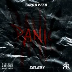 Panic (feat. Calboy) - Single by Smoovito album reviews, ratings, credits