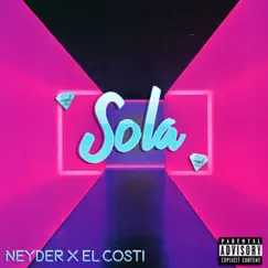 Sola (feat. el costi) Song Lyrics