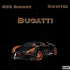 BUGATTI (feat. Quiintez) - Single album lyrics, reviews, download