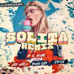 Solita (Remix) [feat. Young Eiby, Jota & Ator Untela] - Single by Jp el Arabe album reviews, ratings, credits