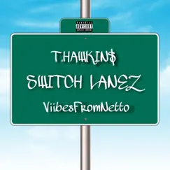 Switch Lanez (feat. ViibesFromNetto) Song Lyrics