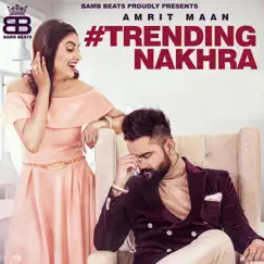 Trending Nakhra (feat. Ginni Kapoor) Song Lyrics