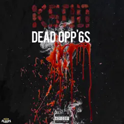 Dead Opp'6s - Single by Ksoo & YBEEZY album reviews, ratings, credits