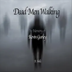 Dead Men Walking Song Lyrics