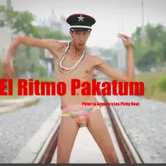 El Ritmo Pakatum (feat. Los Pichy Boys) - Single by Peter La Anguila album reviews, ratings, credits