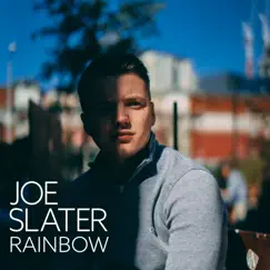 Rainbow - Single by Joe Slater album reviews, ratings, credits