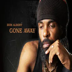 Gone Away - Single by Zion Albert album reviews, ratings, credits