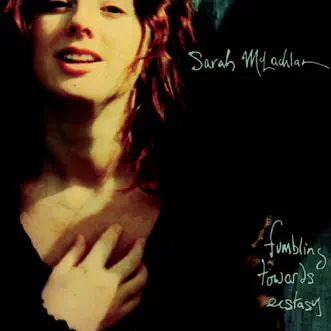 Fumbling Towards Ecstasy by Sarah McLachlan album download