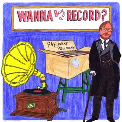 Wanna Buy a Record? by Various Artists album reviews, ratings, credits