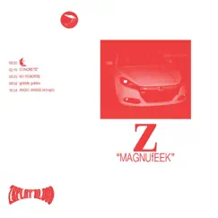 MAGNUfEEK - EP by Z album reviews, ratings, credits