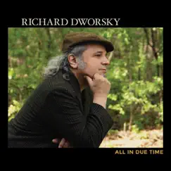 All in Due Time by Richard Dworsky album reviews, ratings, credits