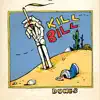 Kill Bill (feat. Sweeps) - Single album lyrics, reviews, download
