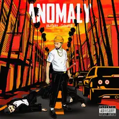 Anomaly - EP by Elijah James album reviews, ratings, credits
