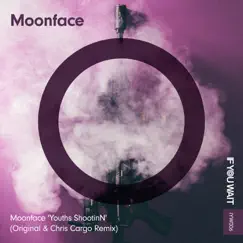 Youths ShootiN - Single by Moonface album reviews, ratings, credits