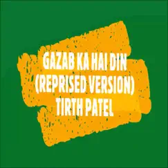 Gazab Ka Hai Din (Reprised Version) Song Lyrics