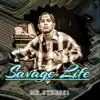 Savage Life - Single album lyrics, reviews, download