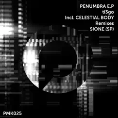 Penumbra E.P by Ti3go album reviews, ratings, credits