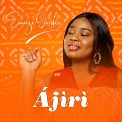 Ajiri - Single by Enavize Gordon album reviews, ratings, credits