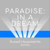 Paradise: In a Dream - Single album lyrics, reviews, download