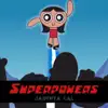 Superpowers - Single album lyrics, reviews, download