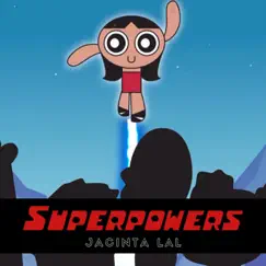 Superpowers - Single by Jacinta Lal album reviews, ratings, credits