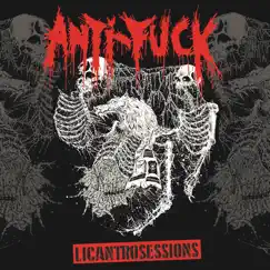 Licantrosessions (En Vivo) by Anti\-Fuck album reviews, ratings, credits