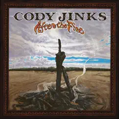 After the Fire by Cody Jinks album reviews, ratings, credits