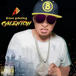 Calenton - Single by Don Philly album reviews, ratings, credits