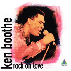 Rock On Love by Ken Boothe album reviews, ratings, credits