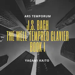 The Well-Tempered Clavier, Book 1 BWV 846-869 by Yagami Kaito album reviews, ratings, credits