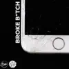Broke Bitch - Single album lyrics, reviews, download